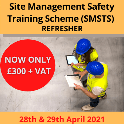 Site Management Safety Training Scheme (SMSTS) REFRESHER – 28th & 29th ...